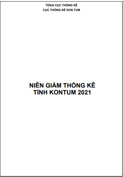 Niên giám thống kê tỉnh Kon Tum năm 2021