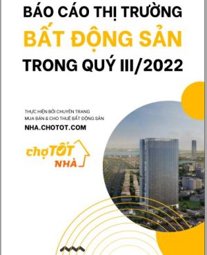 Báo cáo thị trường bất động sản Q3.22